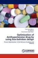 Optimization of Antihypertensive drug by using box-behnken design di Tarak Jayraj Mehta, M. Mothilal, Satyanarayan Singh Rajput edito da LAP Lambert Academic Publishing