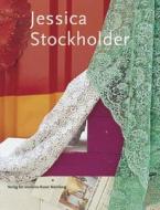 Jessica Stockholder di Gerhard Mack edito da Verlag Moderne Kunst