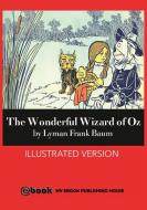 The Wonderful Wizard of Oz di Lyman Frank Baum edito da SC Active Business Development SRL