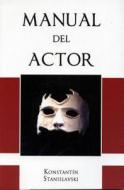 Manual del Actor di Stanislavski edito da Tomo
