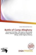 Battle Of Camp Allegheny edito da Dign Press
