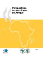 Perspectives Economiques En Afrique 2010 di Oecd Publishing edito da Organization for Economic Co-operation and Development (OECD