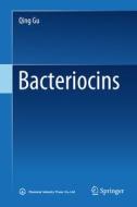 Bacteriocins di Zhejiang Gongshang University edito da SPRINGER NATURE