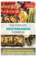 The Complete Mediterranean Cookbook di Sara Knudsen edito da Independently Published