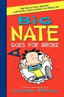 Big Nate Goes for Broke di Lincoln Peirce edito da HARPERCOLLINS