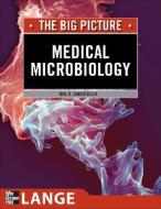 Medical Microbiology: The Big Picture di Neal R. Chamberlain edito da McGraw-Hill Education - Europe