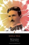My Inventions and Other Writings di Nikola Tesla edito da Penguin Books Ltd