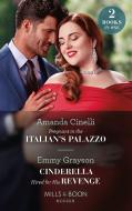 Pregnant In The Italian's Palazzo / A Cinderella For The Prince's Revenge di Amanda Cinelli, Emmy Grayson edito da HarperCollins Publishers