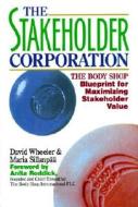 The Stakeholder Corporation di David Wheeler, Maria Sillanpaa edito da Pearson Education Limited