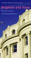 Brighton and Hove di Nicholas Antram edito da Yale University Press