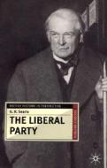 The Liberal Party di G.r. Searle edito da Palgrave Macmillan