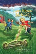 Lawn Mower Magic di Lynne Jonell edito da Random House Books for Young Readers