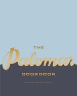 The Palomar Cookbook: Modern Israeli Cuisine di Layo Paskin, Tomer Amedi edito da POTTER CLARKSON N