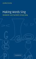 Making Words Sing di Jonathan Dunsby edito da Cambridge University Press