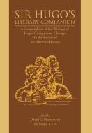 Sir Hugo's Literary Companion di David C. Humphrey edito da iUniverse