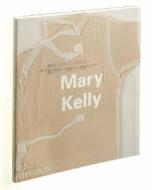 Mary Kelly di Douglas Crimp edito da Phaidon Press Ltd