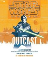 Star Wars: Fate of the Jedi: Outcast di Aaron Allston edito da Random House Audio