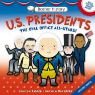 Basher History: Us Presidents: Oval Office All-Stars di Dan Green, Edward Widmer edito da KINGFISHER