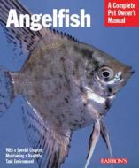 Angelfish di Robert J. Goldstein edito da Barron\'s Educational Series
