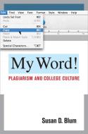 My Word! di Susan D. Blum edito da Cornell University Press