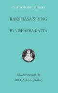 Rakshasa¿s Ring di Vishakha-Datta edito da NYU Press