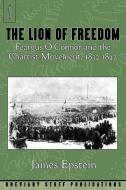 The Lion of Freedom di James Epstein edito da Breviary Stuff Publications