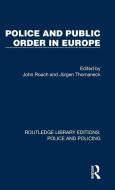 Police And Public Order In Europe edito da Taylor & Francis Ltd