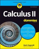 Calculus II For Dummies, 3rd Edition di Zegarelli edito da John Wiley & Sons Inc