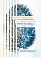 Uses and Consequences of a Criminal Conviction di Margaret Fitzgerald O'Reilly edito da Palgrave Macmillan