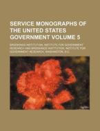 Service Monographs Of The United States di Brookings Research edito da Rarebooksclub.com