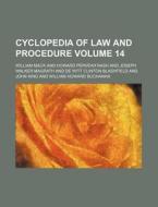 Cyclopedia Of Law And Procedure Volume di William Mack edito da Rarebooksclub.com