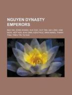 Nguy N Dynasty Emperors: B O I, Gia Lo di Books Llc edito da Books LLC, Wiki Series