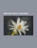 British Rock Singers: Bobby Tench, Danny di Books Llc edito da Books LLC, Wiki Series
