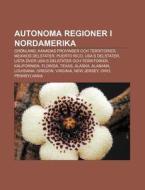 Autonoma Regioner I Nordamerika: Gr Nlan di K. Lla Wikipedia edito da Books LLC, Wiki Series