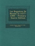 Les Registres de Nicolas III (1277-1280) - Primary Source Edition edito da Nabu Press