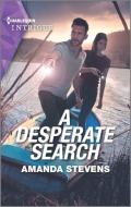 A Desperate Search di Amanda Stevens edito da HARLEQUIN SALES CORP
