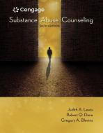 Substance Abuse Counseling di Robert (University of Maine Dana edito da CENGAGE LEARNING