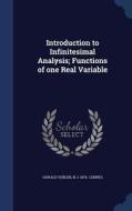 Introduction To Infinitesimal Analysis; Functions Of One Real Variable di Oswald Veblen, N J 1874- Lennes edito da Sagwan Press