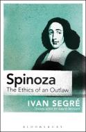 Spinoza di Ivan Segre edito da Bloomsbury Publishing PLC