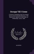 Occupy Till I Come di MacKenzie edito da Palala Press