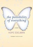 The Possibility of Everything di Hope Edelman edito da Blackstone Audiobooks
