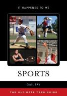 Sports di Gail Fay edito da Rowman & Littlefield
