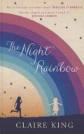 The Night Rainbow di Claire King edito da Charnwood