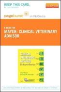 Clinical Veterinary Advisor - Pageburst E-Book on Vitalsource (Retail Access Card): Birds and Exotic Pets di Joerg Mayer, Thomas M. Donnelly edito da W.B. Saunders Company
