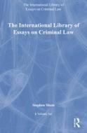 The International Library of Essays on Criminal Law: 6-Volume Set di Stephen Shute edito da Routledge