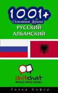 1001+ Basic Phrases Russian - Albanian di Gilad Soffer edito da Createspace
