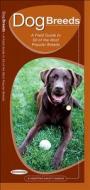 Dog Breeds: A Field Guide to 50 of the Most Popular Breeds di James Kavanagh, Waterford Press edito da Waterford Press