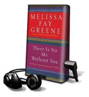 There Is No Me Without You di Melissa Fay Greene edito da HighBridge Audio