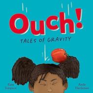 Ouch: Tales of Gravity di Kate Simpson edito da A & U CHILDREN