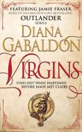 Virgins di Diana Gabaldon edito da Random House UK Ltd